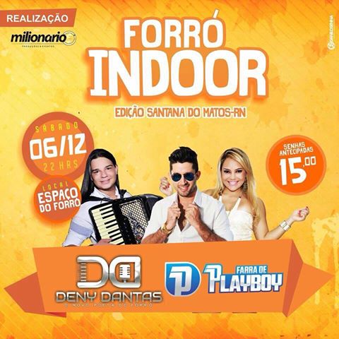 Deny Dantas e Farra de Playboy - Forró Indoor