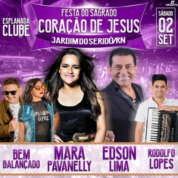 Mara Pavanelly, Edson Lima, Rodolfo Lopes e Bem Balançado - Festa do Sagrado Coração de Jesus