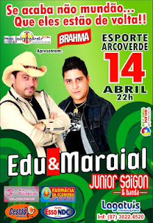 Edu & Maraial e Junior Saigon e Banda