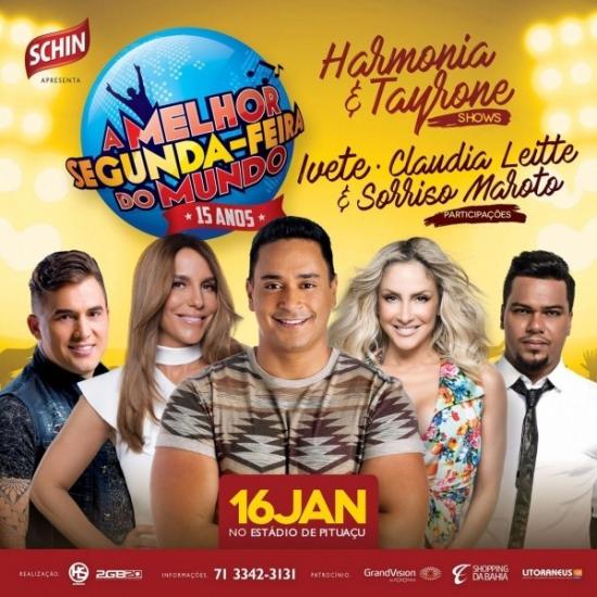 Harmonia e Tayrone, Ivete, Claudia Leitte e Sorriso Maroto - A Melhor Segunda-feira do Mundo