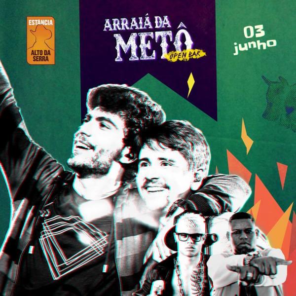 Bruninho & Davi, Mc Lan e Mc Bola - Arraiá da Metô