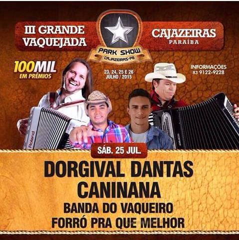 Dorgival Dantas, Caninana, Banda do Vaqueiro e Forró Pra que Melhor