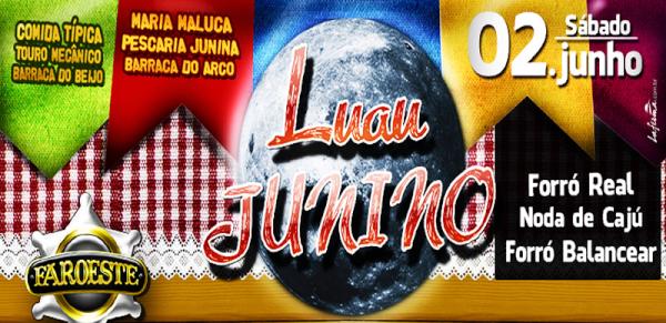 Forró Real, Noda de Cajú e Forró Balancear - Luau Junino