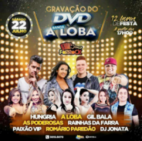 Hungria, A Loba, Gil Bala, As Poderosas, Rainhas da Farra, Paixão VIP, Romário Paredão e Dj Jonata