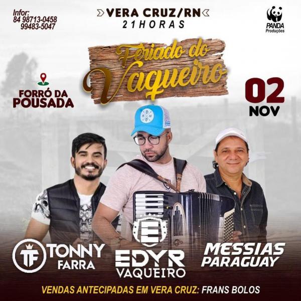 Tonny farra, Edyr Vaqueiro e Messias Paraguai - Feriado do Vaqueiro