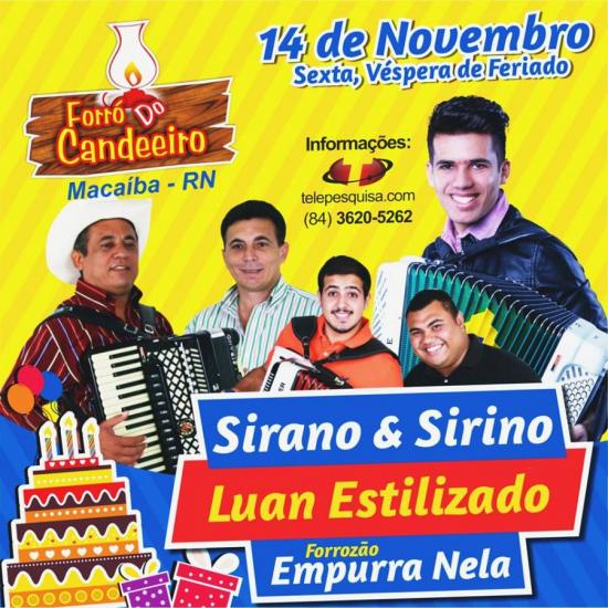 Sirano & Sirino, Luan Estilizado e Forrozão Empurra Nela