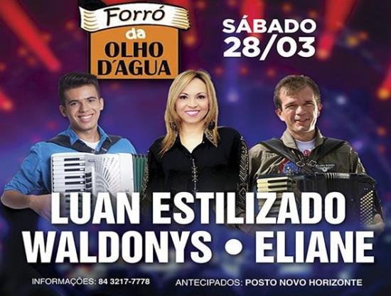 Luan Estilizado, Waldonys e Eliane - Forró do Olho D´Água