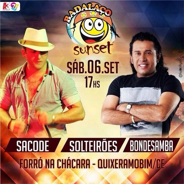 Forró Sacode, Solteirões e Bondesamba - Badalaço Sunset