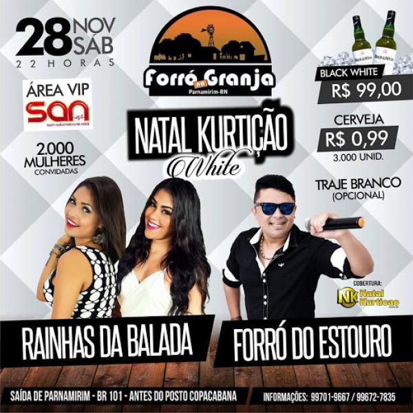 Rainhas da Balada e Forró do Estouro - Natal Kurtição White