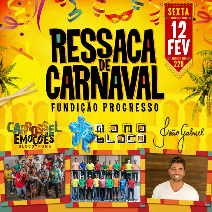 Carrossel de Emoções, MonoBloco e João Gabriel - Ressaca de Carnaval