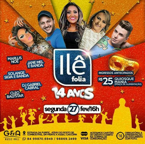 Marlus Noé, Jane Mel e Banda, Solange Silva e Banda, Dj Gabriel Cabral e Cleo Balystar - Ilê Folia