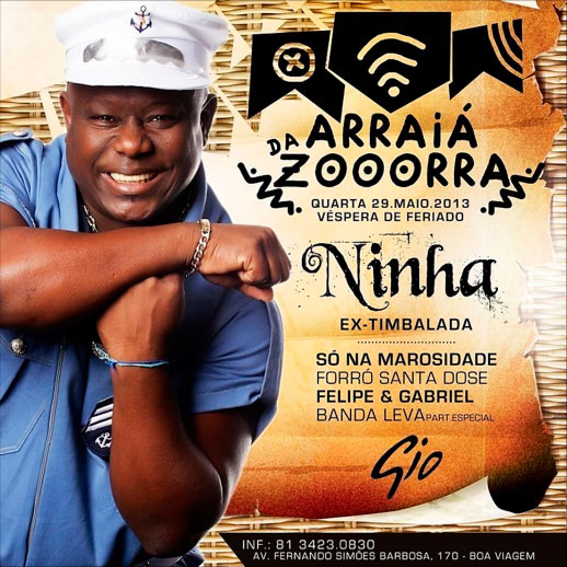 Ninha (Ex-Timbalada), Só na Marosidade, Forró Santa Dose, Felipe & Gabriel e Banda Leva - Arraiá da Zoooorra