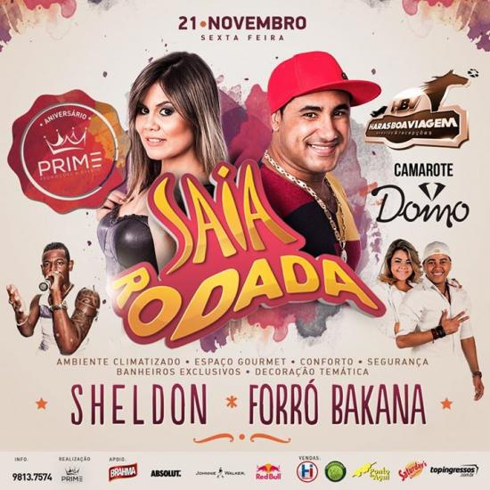 Saia Rodada, Sheldon e Forró Bakana