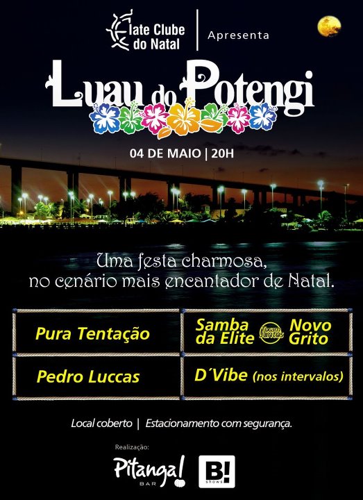 Pura Tentação, Pedro Luccas, Samba da Elita, Novo Grito e D´Vibe - Luau do Potengi