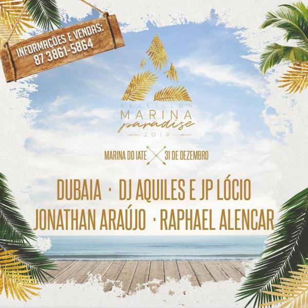 Dubai, Dj Aquiles e JP Lossio, Jhonatan Araújo e Raphael Alencar - Marina Paradise