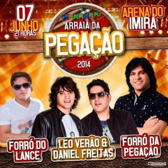 Forró do Lance, Leo Verão & Daniel Freitas e Forró da Pegação - Arraiá da Pegação