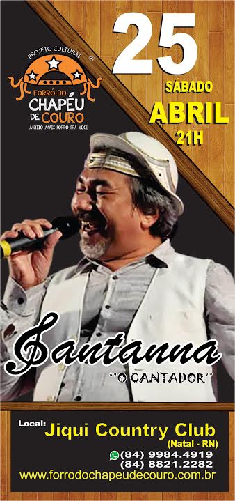 Santana O Cantador - Forró Chapéu de Couro