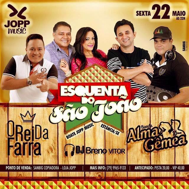 O Rei da Farra, Banda Alma Gêmea e Dj Breno Vitor - Esquenta do São João