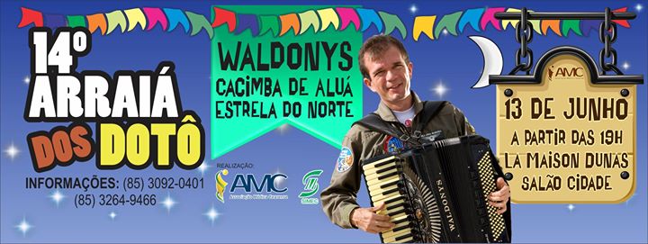 Waldonys, Cacimba de Aluá e Estrela do Norte - 14º Arraiá dos Dotô