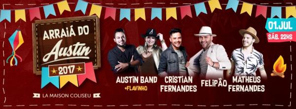 Austin Band, Cristian Fernandes, Felipão e Matheus Fernandes - Arraiá do Austin