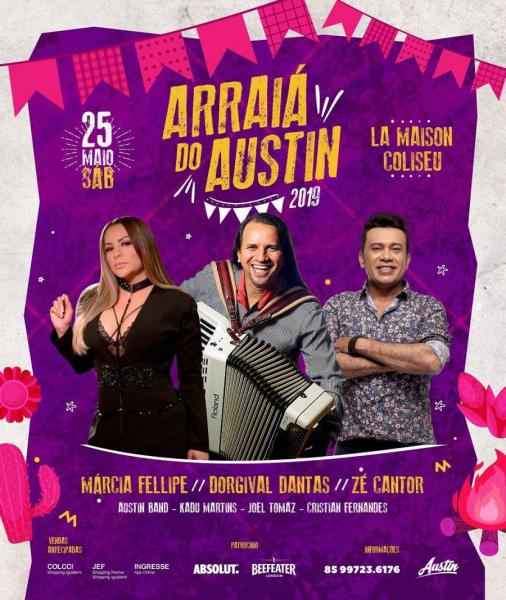 Márcia Fellipe, Dorgival Dantas e Zé Cantor - Arraiá do Austin