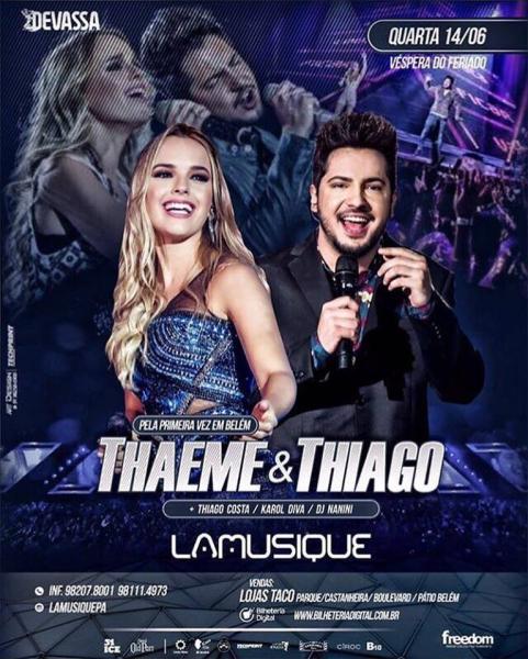 Thaeme & Thiago, Thiago Costa, Karol Diva e Dj Nanini