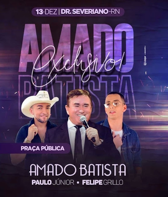 Amado Batista, Paulo Júnior e Felipe Grillo