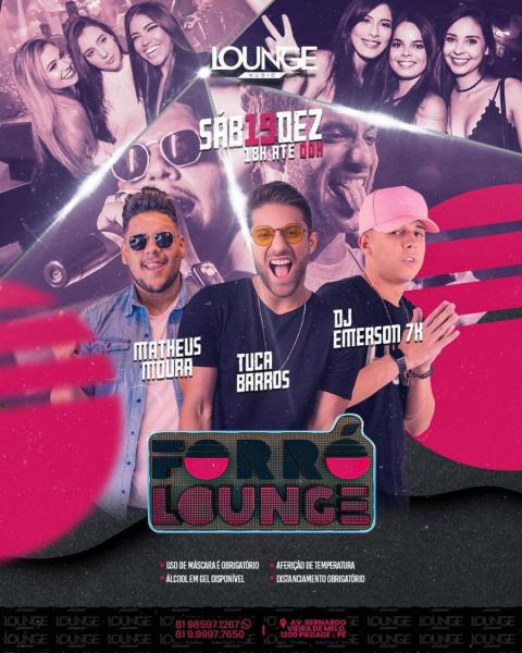 Matheus Moura, Tuca Barros e Dj Emerson 7k - Forró Lounge