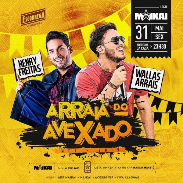 Henry Freitas e Wallas Arrais - Arraiá do Avexado