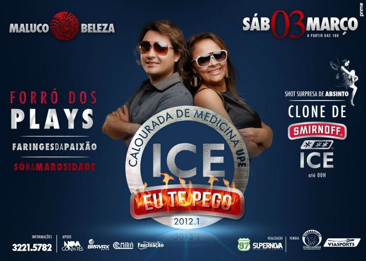 Forró dos Plays, Faringes da Paixão e Só na Marosidade - Ice Eu Te Pego - Calourada de Medicina UPE