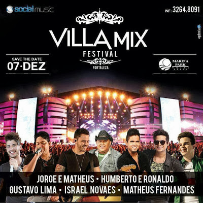 Jorge & Matheus, Humberto e Ronaldo, Gusttavo Lima, Israel Novaes e Matheus Fernandes - Villa Mix