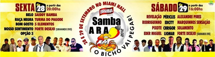 Harmonia do Samba, Revelação, Samprazer, Pixote, Chrigor, Liomar, Rodriguinho, Marquinhos Sensação, Solamento e Forte Desejo - Samba Aracaju 2012