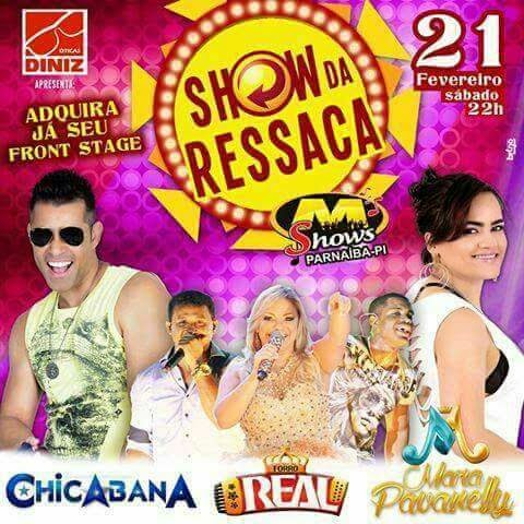 Chicabana, Forró Real e Mara Pavanelly - Show da Ressaca