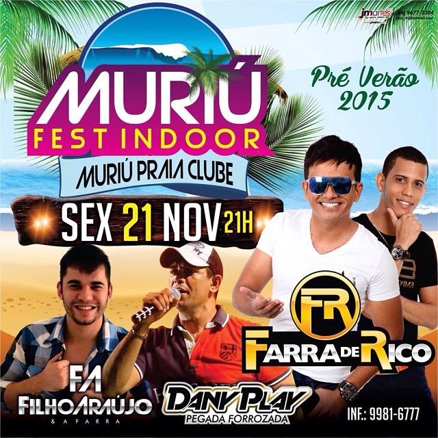 Filho Araújo, Dany Play e Farra de Rico - Muriú Fest Indoor
