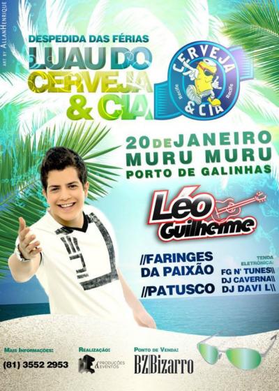 Léo Guilherme, Faringes da Paixão, Patusco, Dj Caverna, Dj Davi L e Dj Fg N Tunes - Luau do Cerveja & Cia