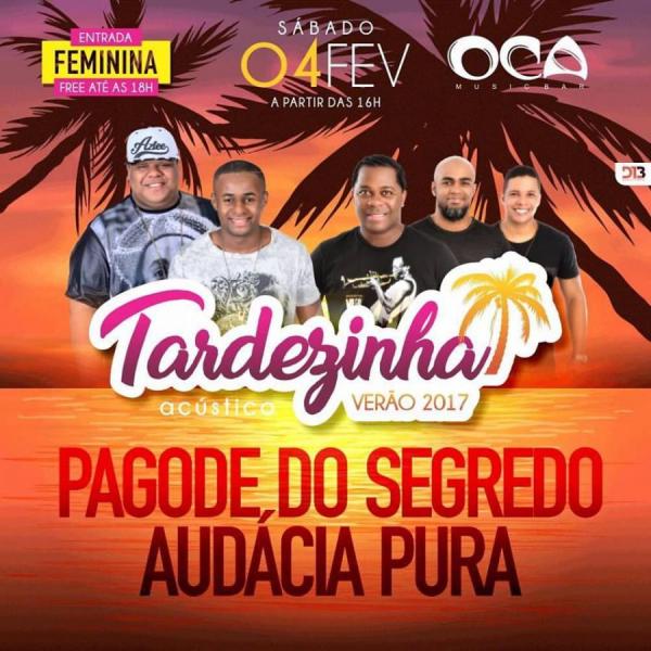 Pagode do Sucesso e Audácia Pura - Tardezinha Verão 2017