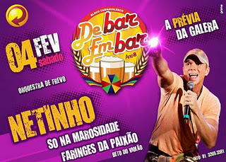 Netinho, Só na Marosidade e Faringes da Paixão - De Bar em Bar 2012