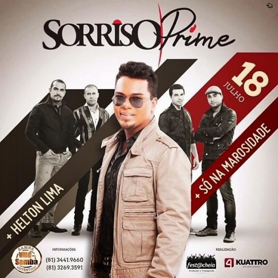 Sorriso Maroto, Só na Morasidade e Helton Lima - Sorriso Prime