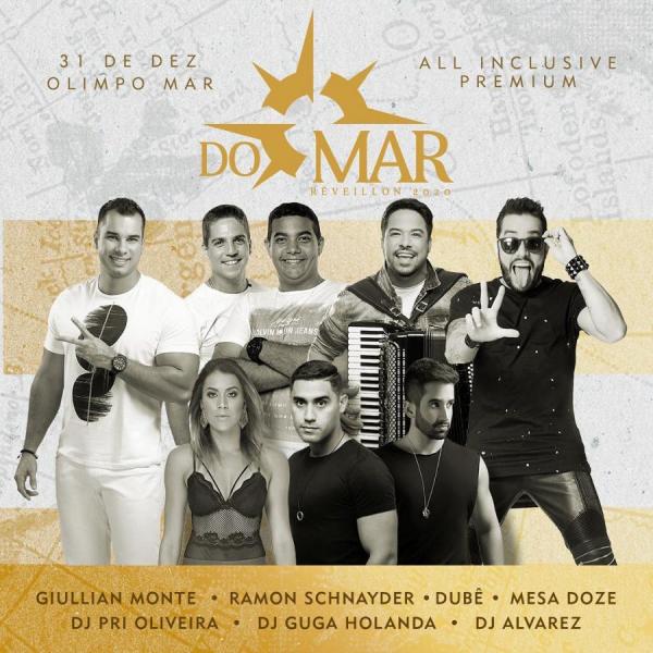 Giullian Monte, Ramon Schnayder, Dubê, Mesa Doze, Dj Pri Oliveira, Dj Guga Holanda e Dj Alvarez - Do Mar Reveillon