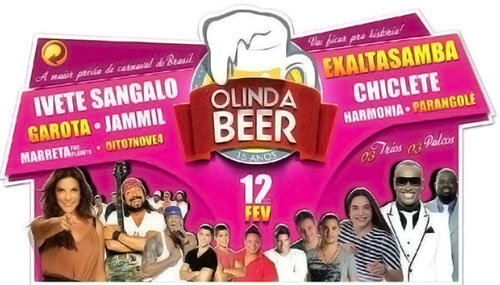 Ivete Sangalo, Chiclete com Banana, ExaltaSamba, Garota Safada, Parangolé, Harmonia do Samba e Marreta - Olinda Beer