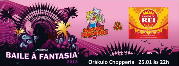 Gatos Pingados & Amigos do Rei - Baile à Fantasia