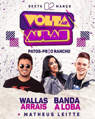 Banda A Loba, Wallas Arrais e Matheus Leitte