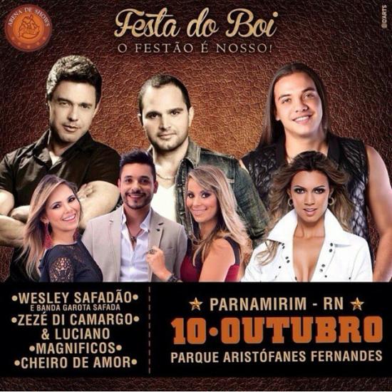 Garota Safada, Zezé di Camargo & Luciano, Magníficos e Cheiro de Amor - Festa do Boi