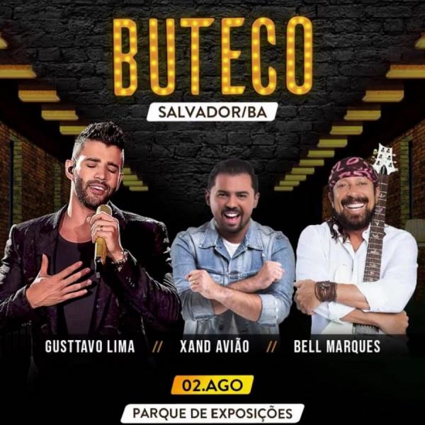 Gusttavo Lima, Xand Avião e Bell Marques - Buteco Salvador Gusttavo Lima, Xand Avião e Bell Marques - Buteco Salvador