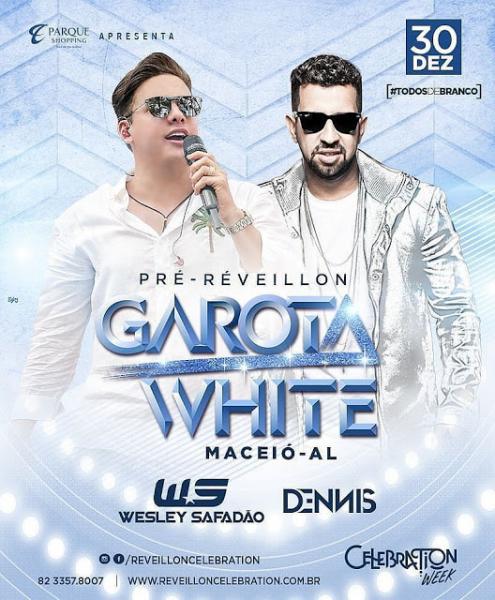 Wesley Safadão e Dennis DJ - Garota White - Pré Reveillon