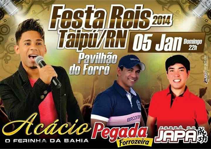 Acácio, Pegada Forrozeira e Forró do Japa - Festa de Reis