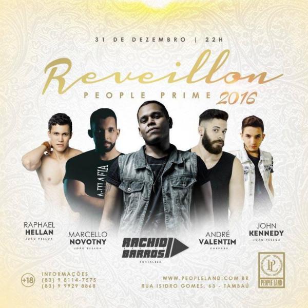 Rachid Barros, Raphael Hellan, Marcello Novotny, André Valentim e John Kennedy - Reveillon People Prime 2016