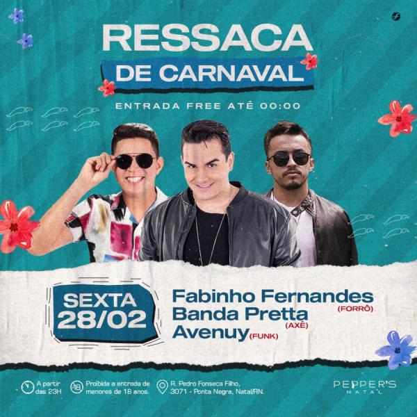 Fabinho Fernandes, Banda Pretta e Avenuy - Ressaca de Carnaval