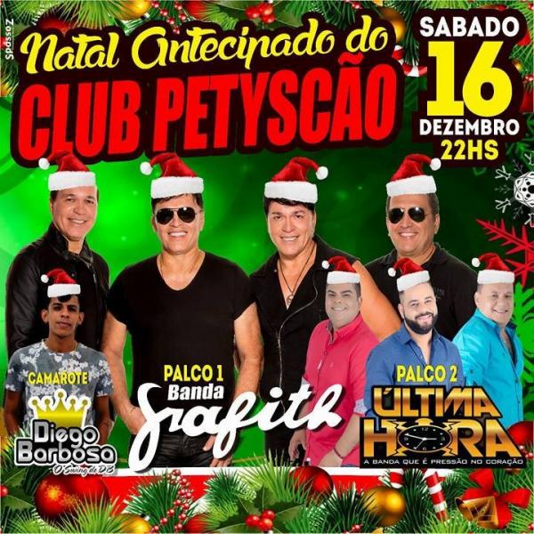 Banda Gratifth, Diego Barbosa e Última Hora - Natal Antecipado Club Petyscão