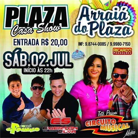 Circuito Musical, Ewerton Silva e Forró Painho - Arraiá do Plaza